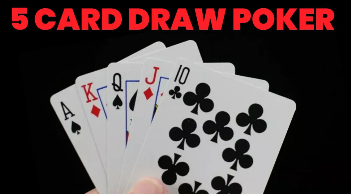 Five-card draw poker rules: everything you need to know